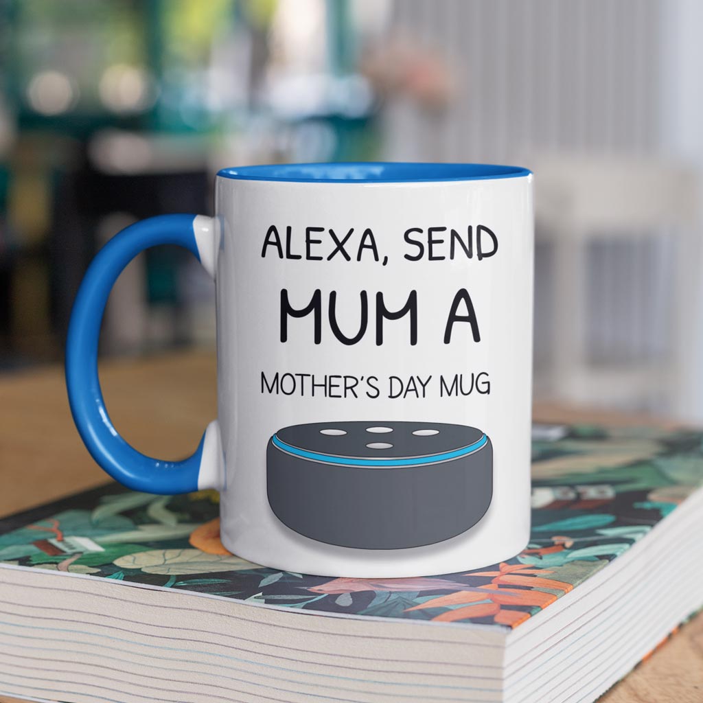Alexa Send Mother's Day Mug