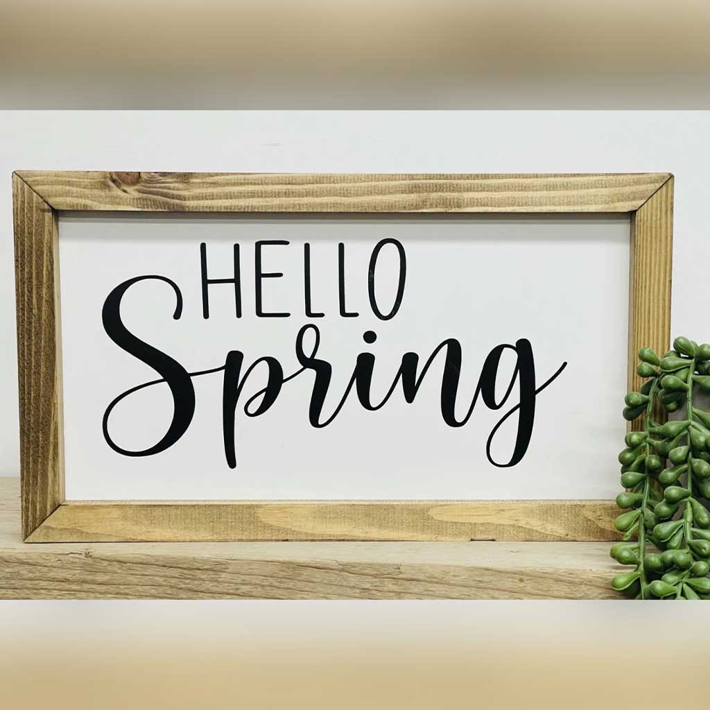 Hello Spring Rustic Wooden Sign