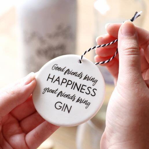 'Great Friends Bring Gin' Hanging Decoration - Lush and Tidy 